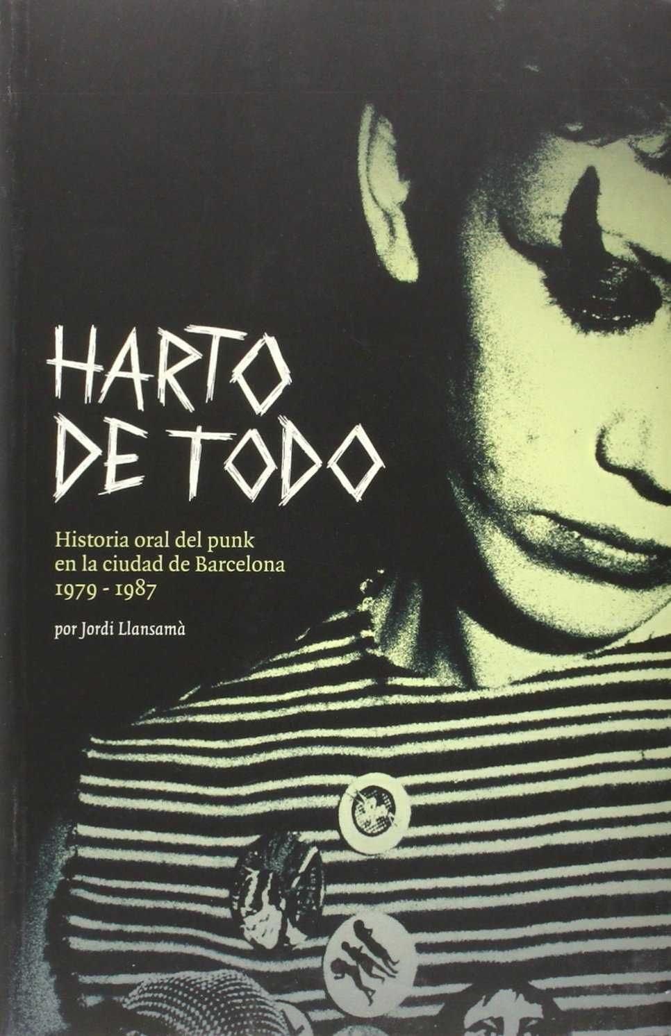 HARTO DE TODO
