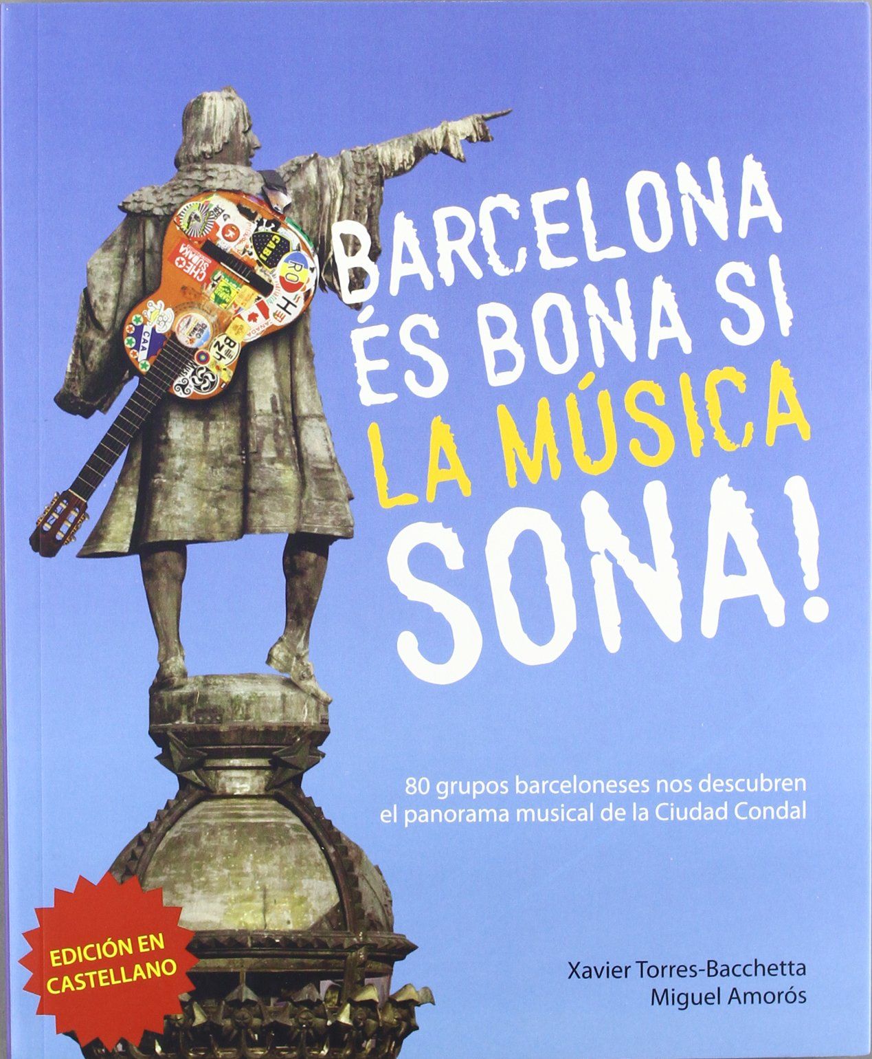 BARCELONA ÉS BONA SI LA MÚSICA SONA!