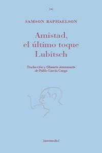 AMISTAD EL ULTIMO TOQUE LUBITSCH