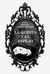LA QUINTA Y EL ESPEJO