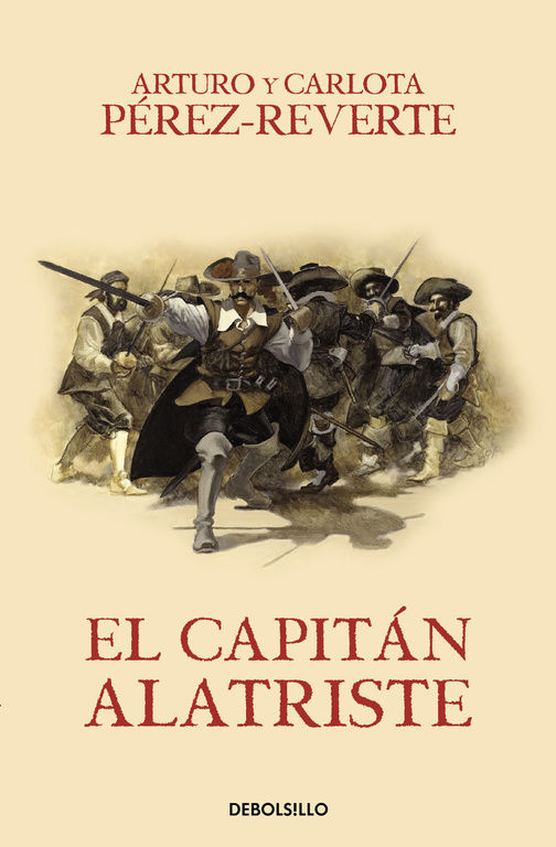 EL CAPITÁN ALATRISTE. LAS AVENTURAS DEL CAPITÁN ALATRISTE I