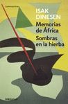 MEMORIAS DE ÁFRICA / SOMBRAS EN LA HIERBA