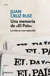 UNA MEMORIA DE «EL PAÍS». LA VIDA EN UNA REDACCIÓN