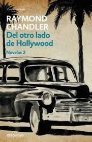 DEL OTRO LADO DE HOLLYWOOD. NOVELAS 2