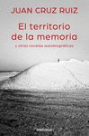 EL TERRITORIO DE LA MEMORIA Y OTRAS NOVELAS AUTOBIOGRÁFICAS. 