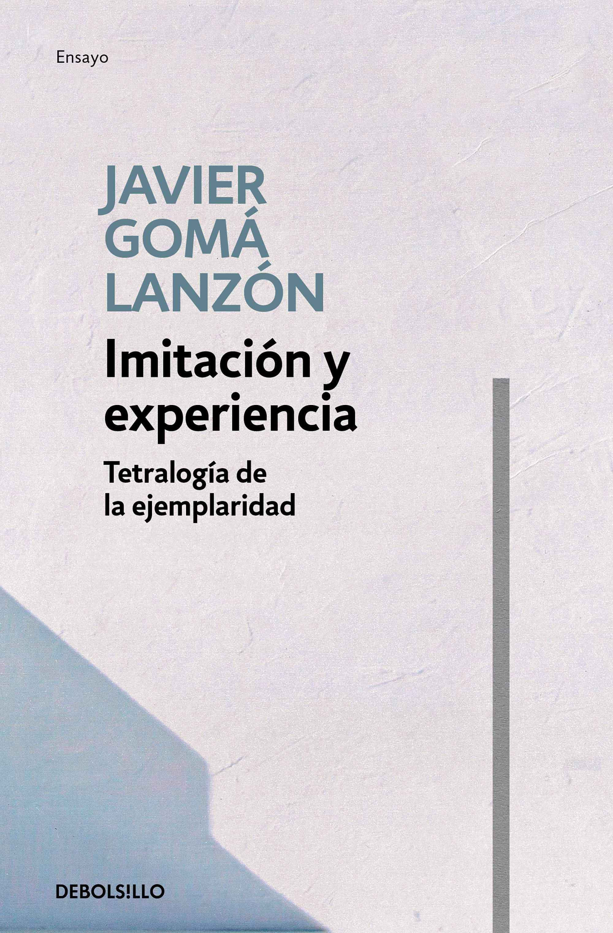 IMITACIÓN Y EXPERIENCIA (TETRALOGÍA DE LA EJEMPLARIDAD)