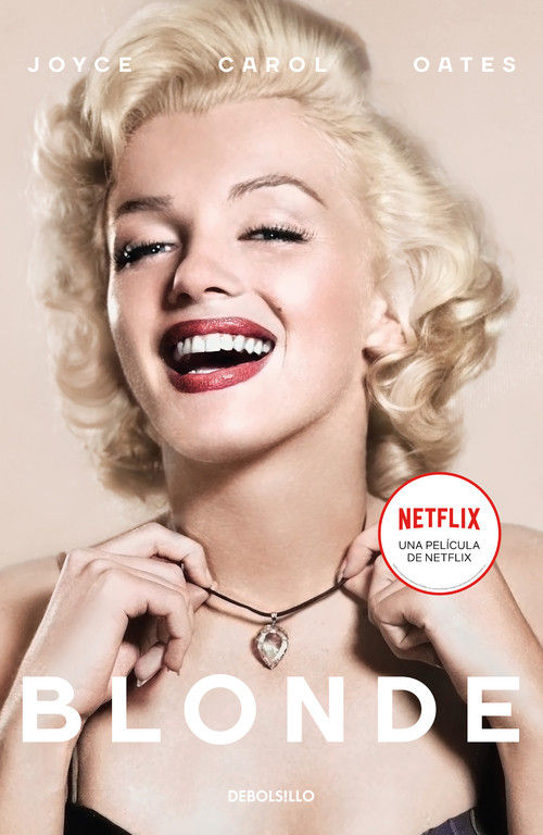 BLONDE. EL LIBRO EN QUE SE BASA LA PELÍCULA DE NETFLIX