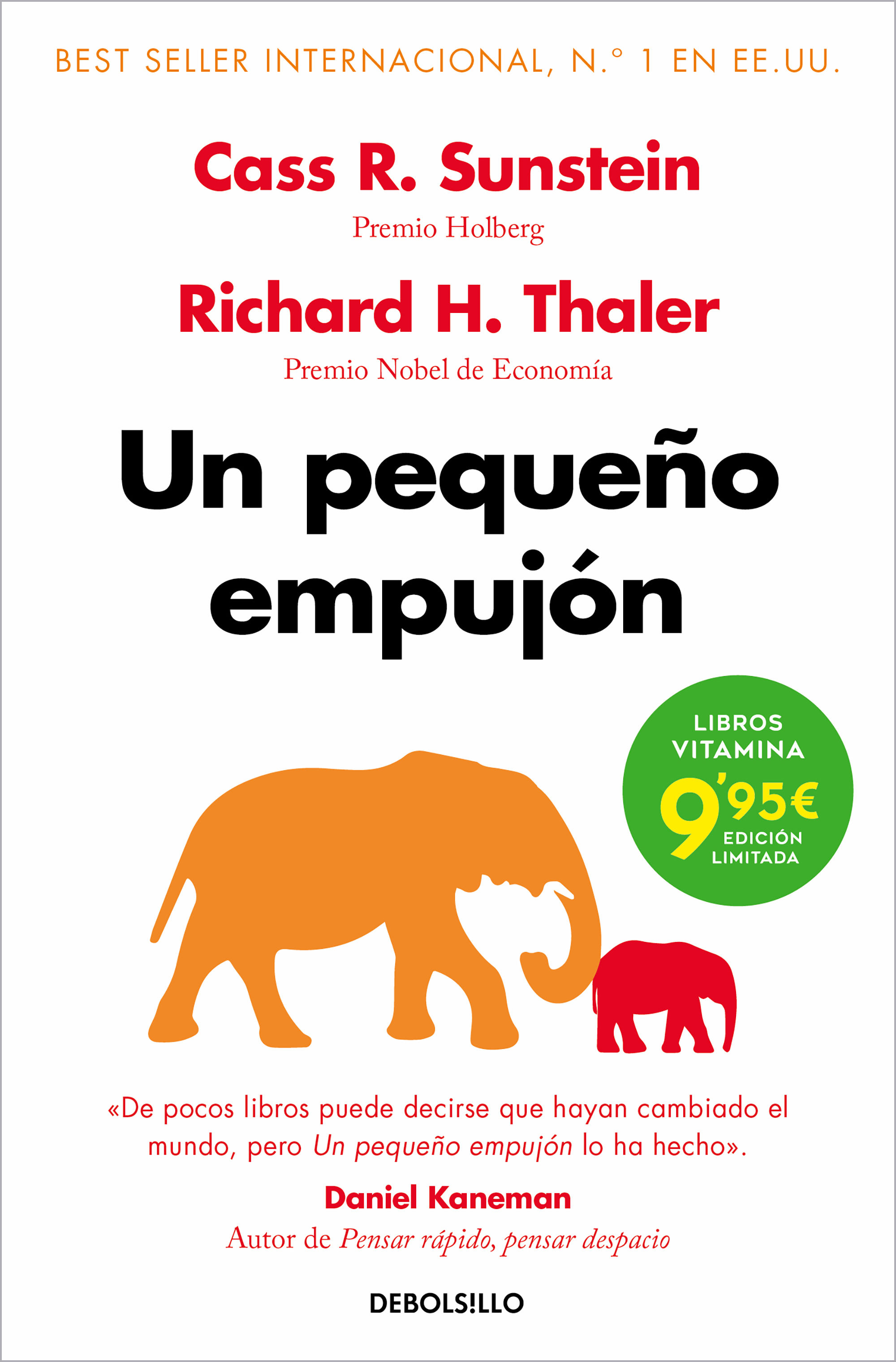 UN PEQUEÑO EMPUJÓN. EL IMPULSO QUE NECESITAS PARA TOMAR MEJORES DECISIONES SOBRE SALUD, DINERO Y FEL