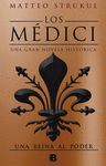 LOS MEDICI. UNA REINA AL PODER. LOS MÉDICI III