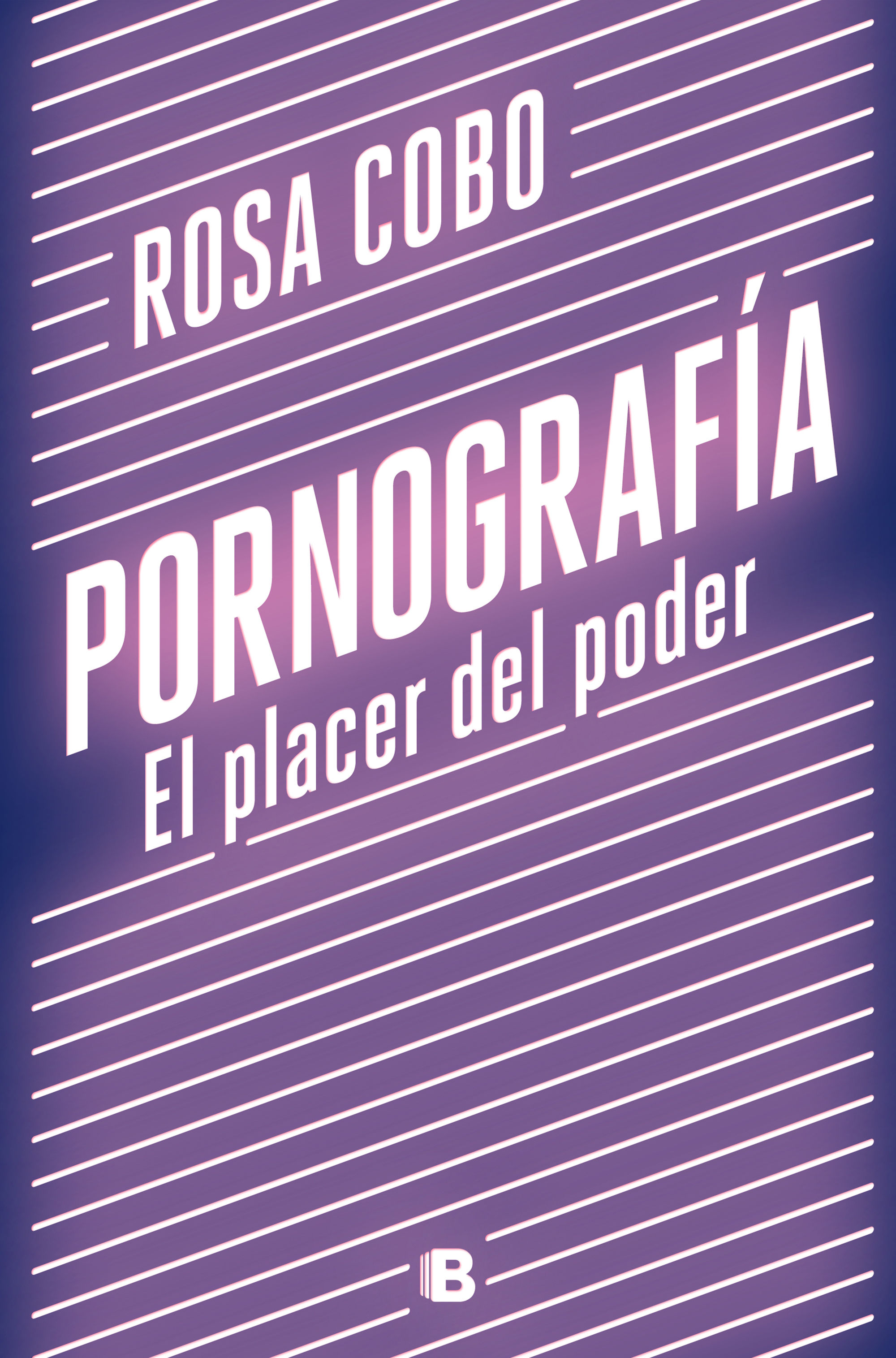 PORNOGRAFÍA. EL PLACER DEL PODER. 