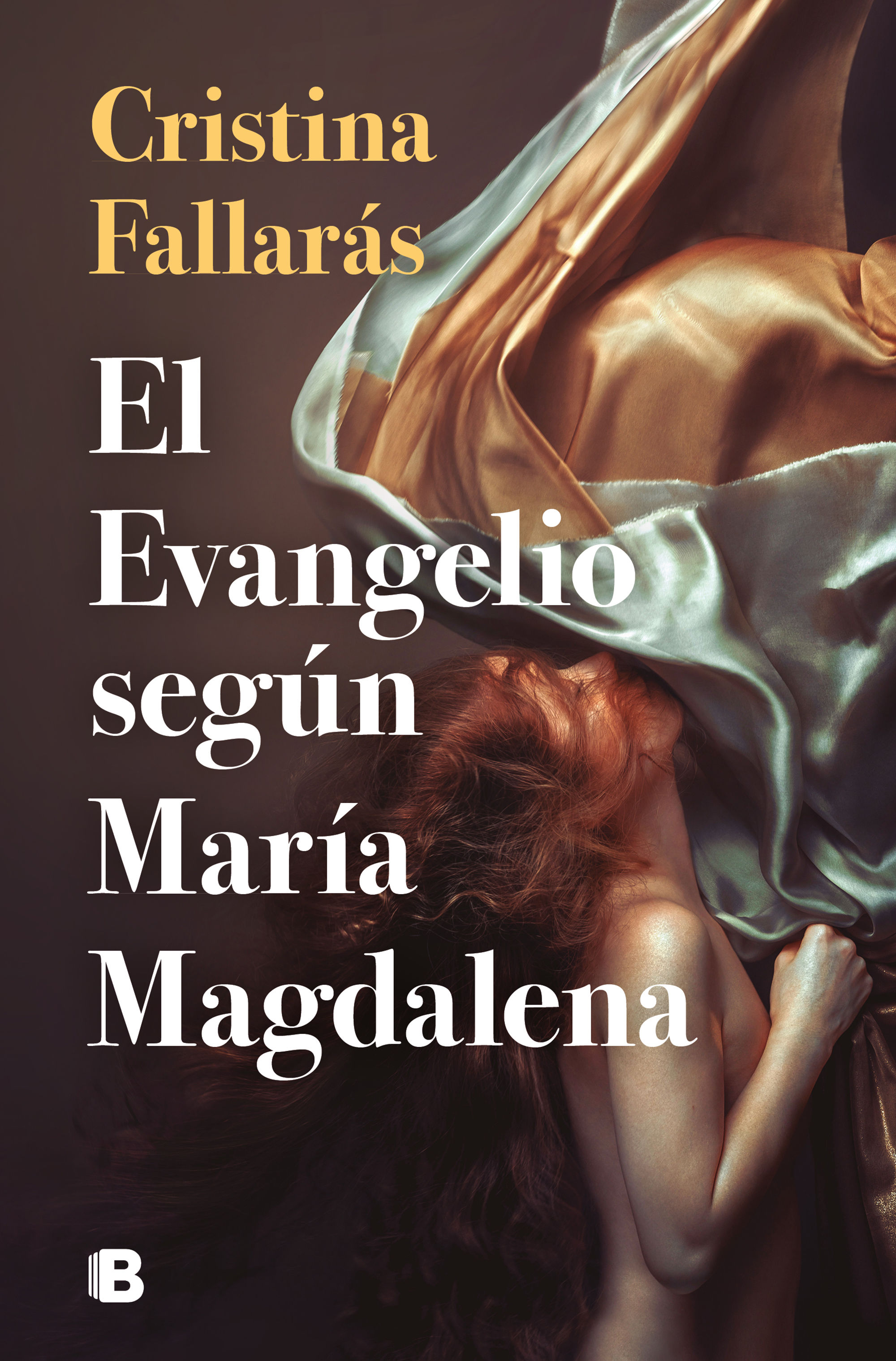 EL EVANGELIO SEGÚN MARÍA MAGDALENA. 