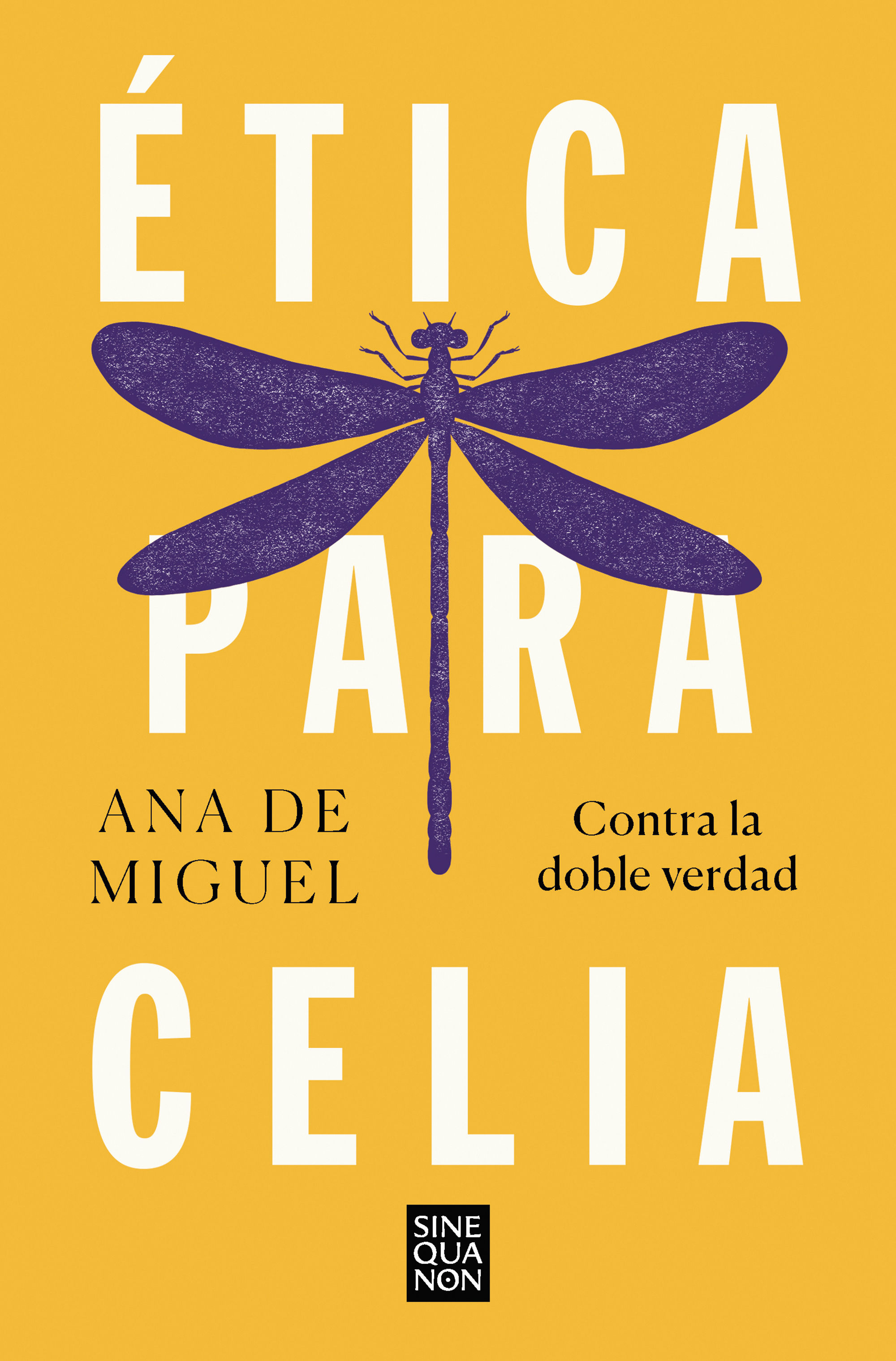 ÉTICA PARA CELIA. 