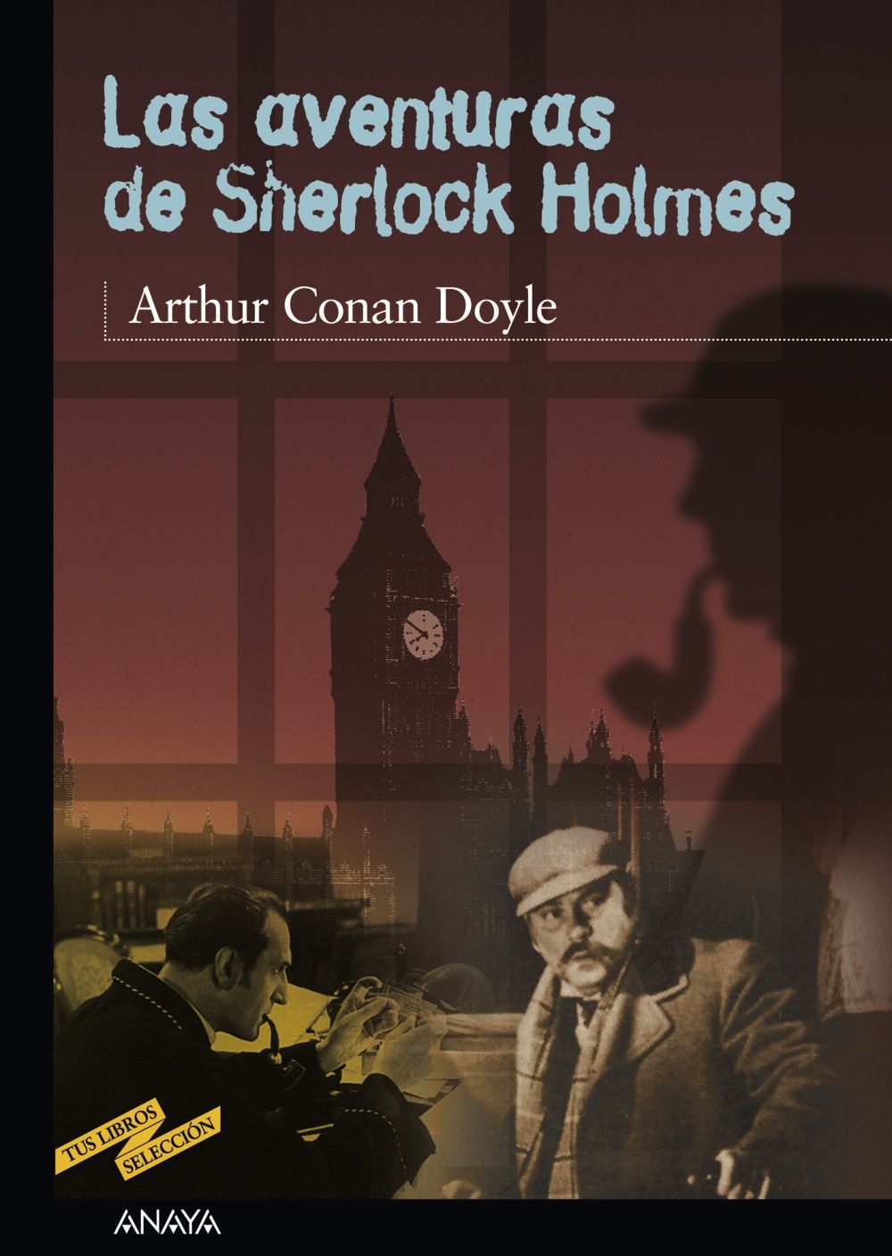 LAS AVENTURAS DE SHERLOCK HOLMES. 