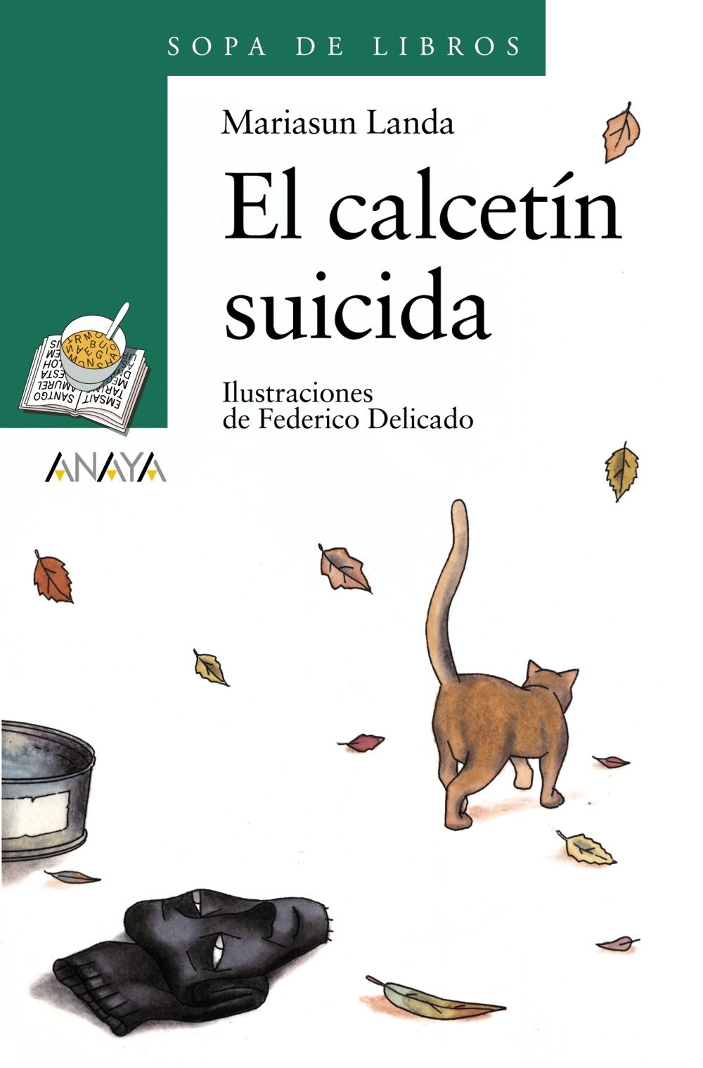 EL CALCETÍN SUICIDA. 