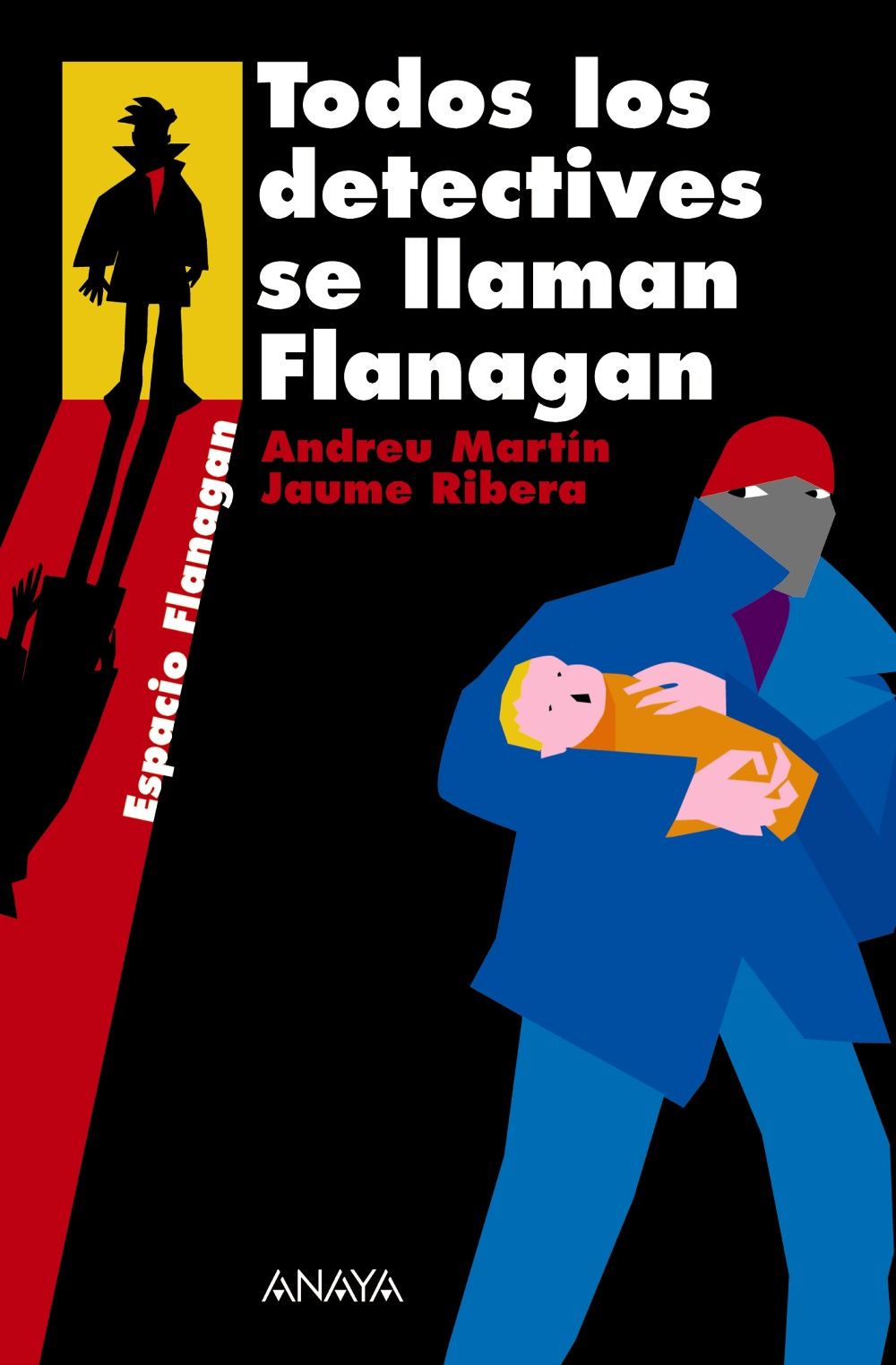 TODOS LOS DETECTIVES SE LLAMAN FLANAGAN. SERIE FLANAGAN, 1