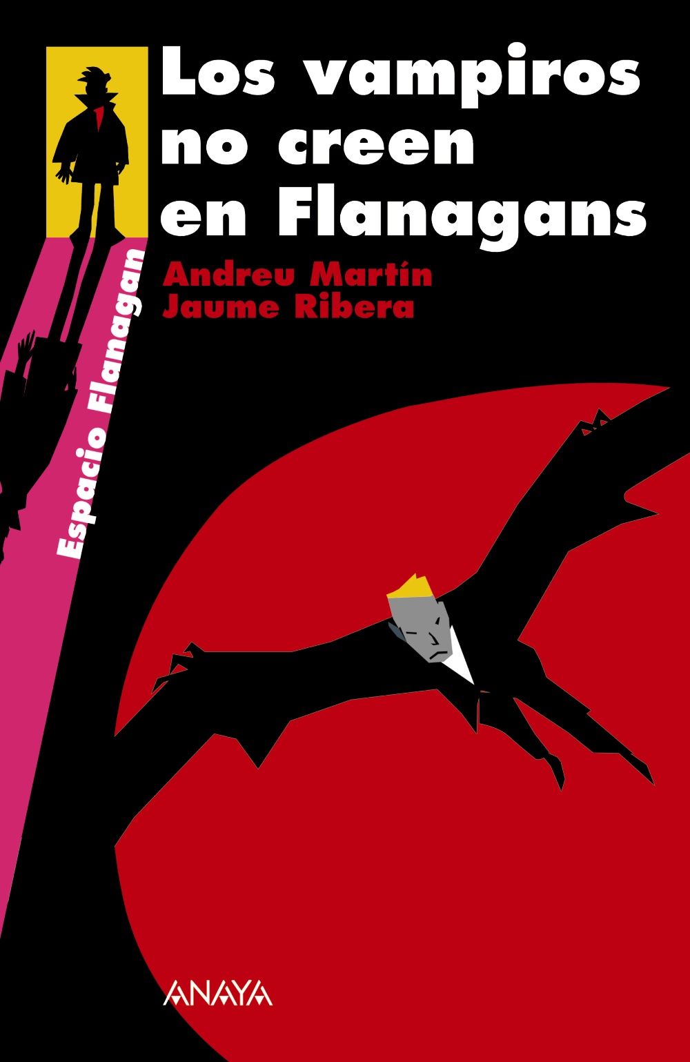 LOS VAMPIROS NO CREEN EN FLANAGANS. SERIE FLANAGAN, 8