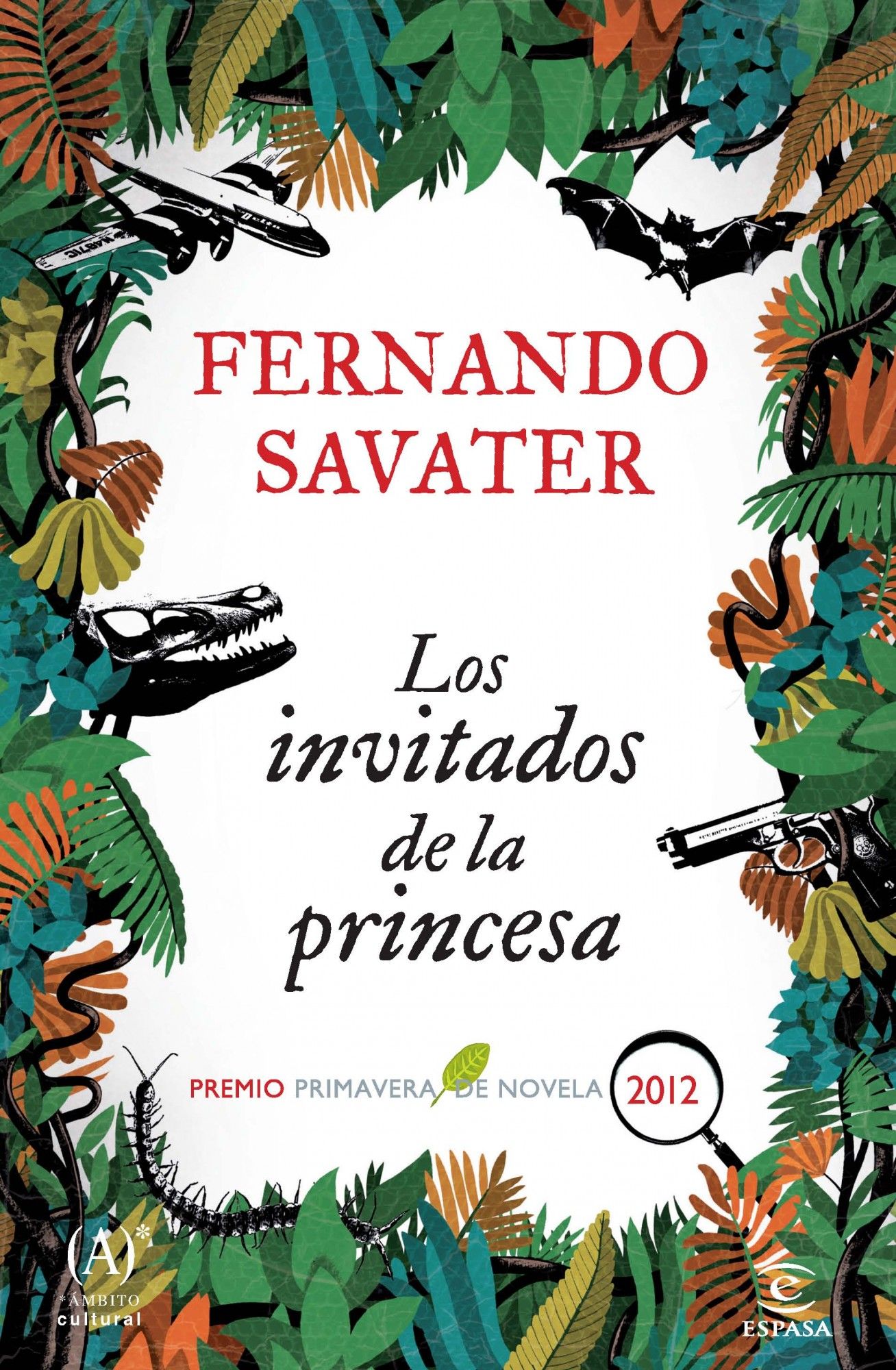 LOS INVITADOS DE LA PRINCESA. PREMIO PRIMAVERA 2012