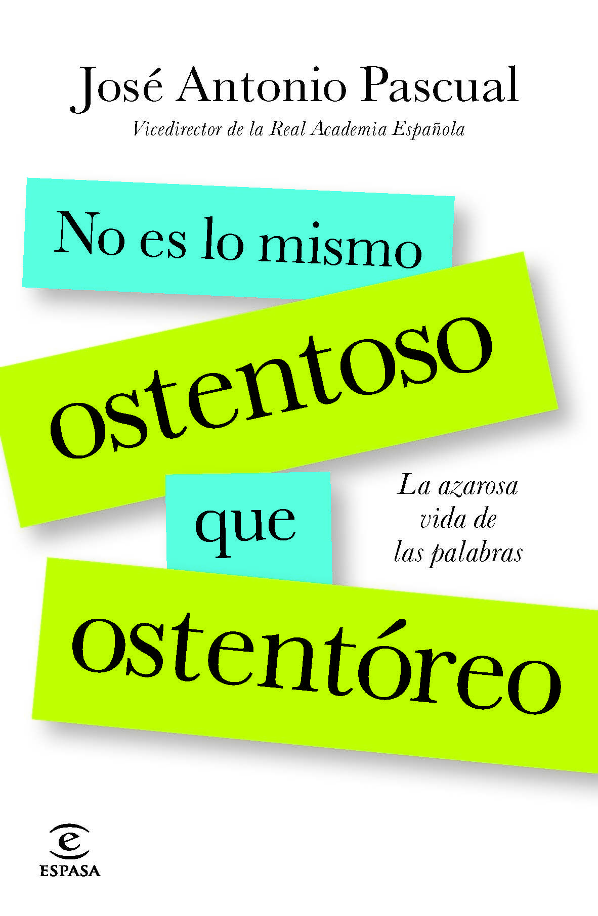 NO ES LO MISMO OSTENTOSO QUE OSTENTÓREO