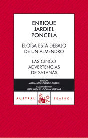 ELOÍSA ESTÁ DEBAJO DE UN ALMENDRO / LAS CINCO ADVERTENCIAS DE SATANÁS