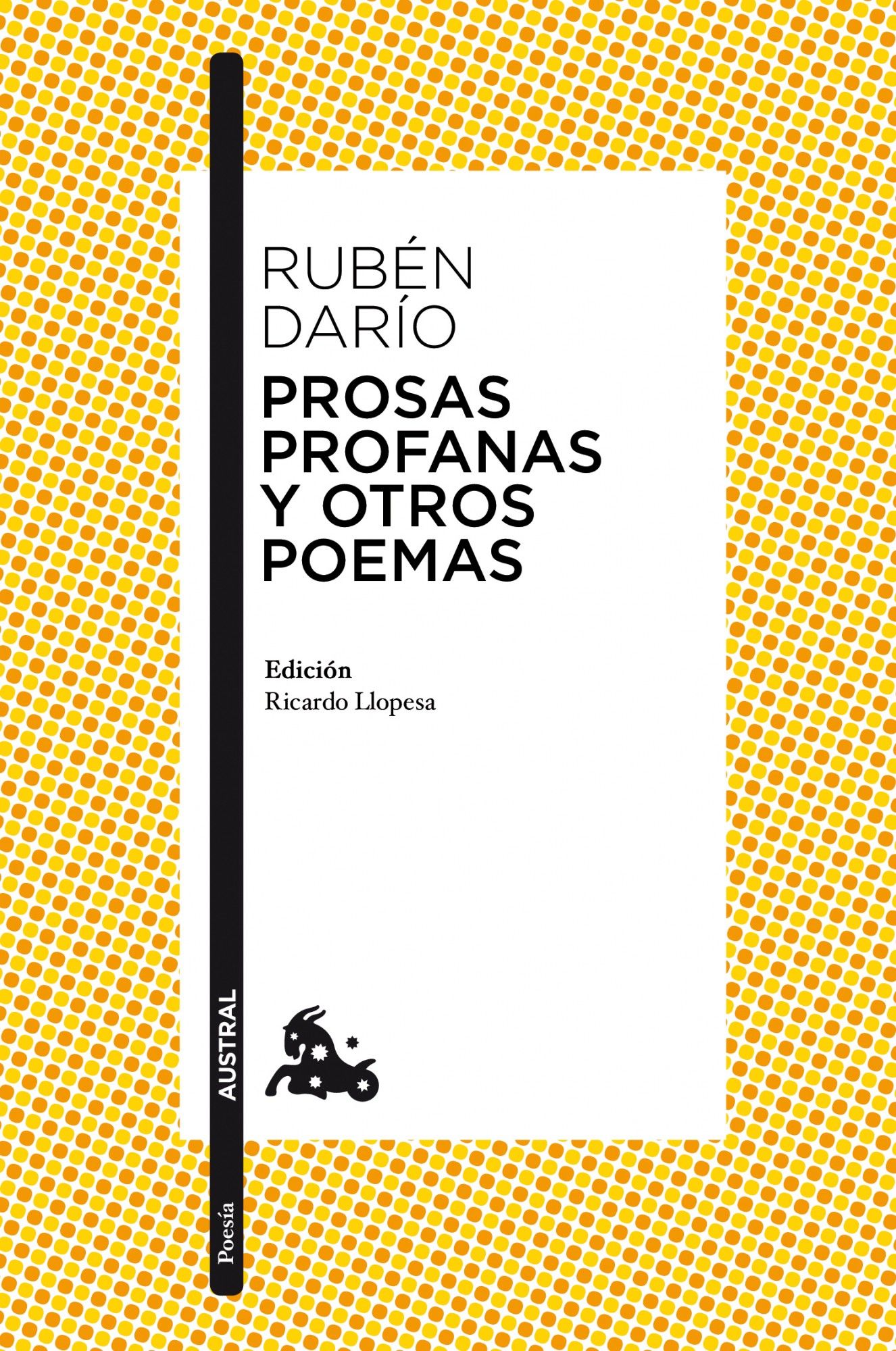 PROSAS PROFANAS Y OTROS POEMAS. 