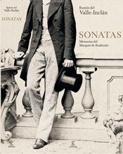 SONATAS. MEMORIAS DEL MARQUÉS DE BRADOMÍN. 