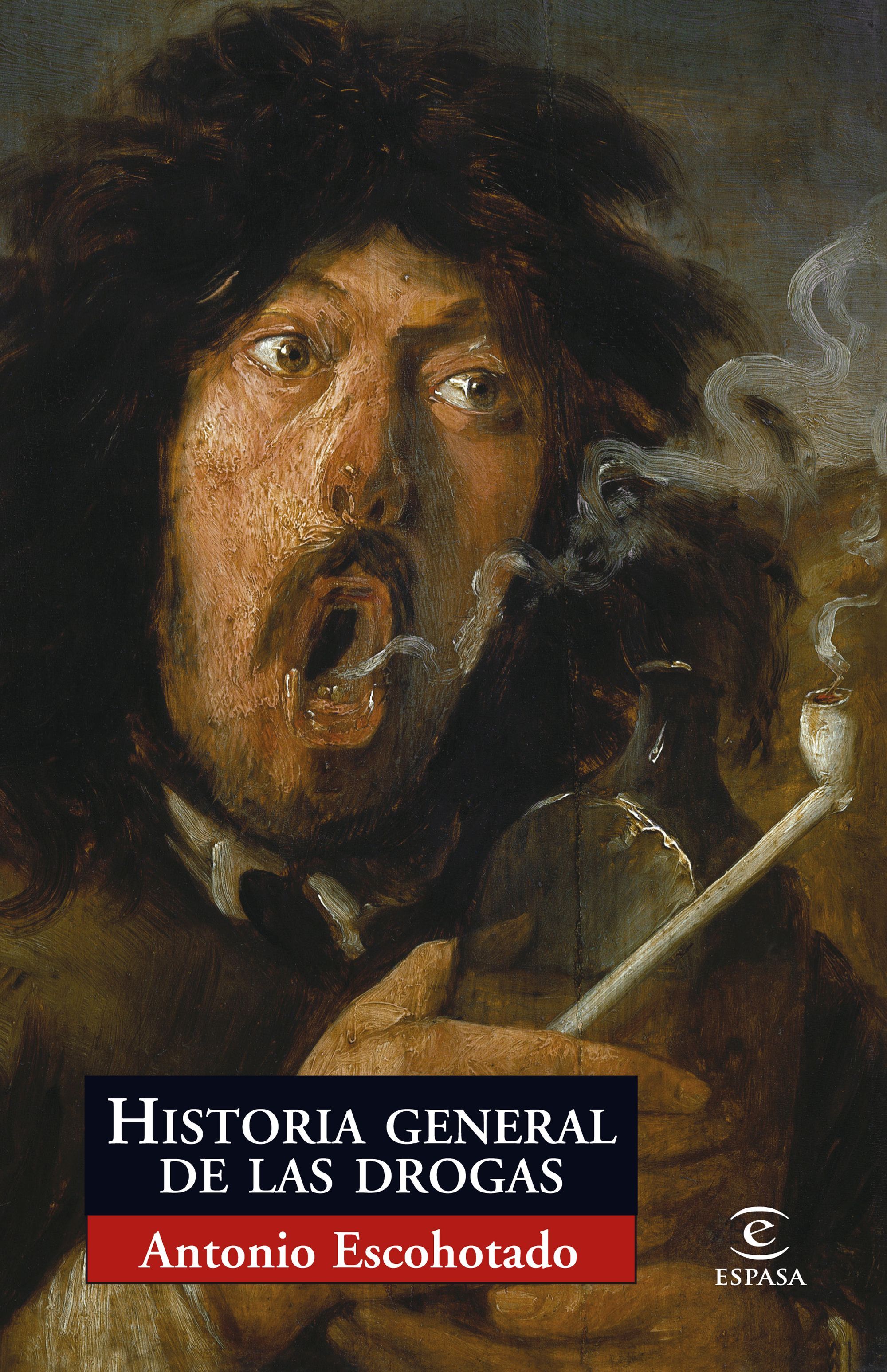 HISTORIA GENERAL DE LAS DROGAS