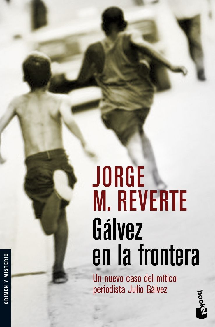 GÁLVEZ EN LA FRONTERA. 