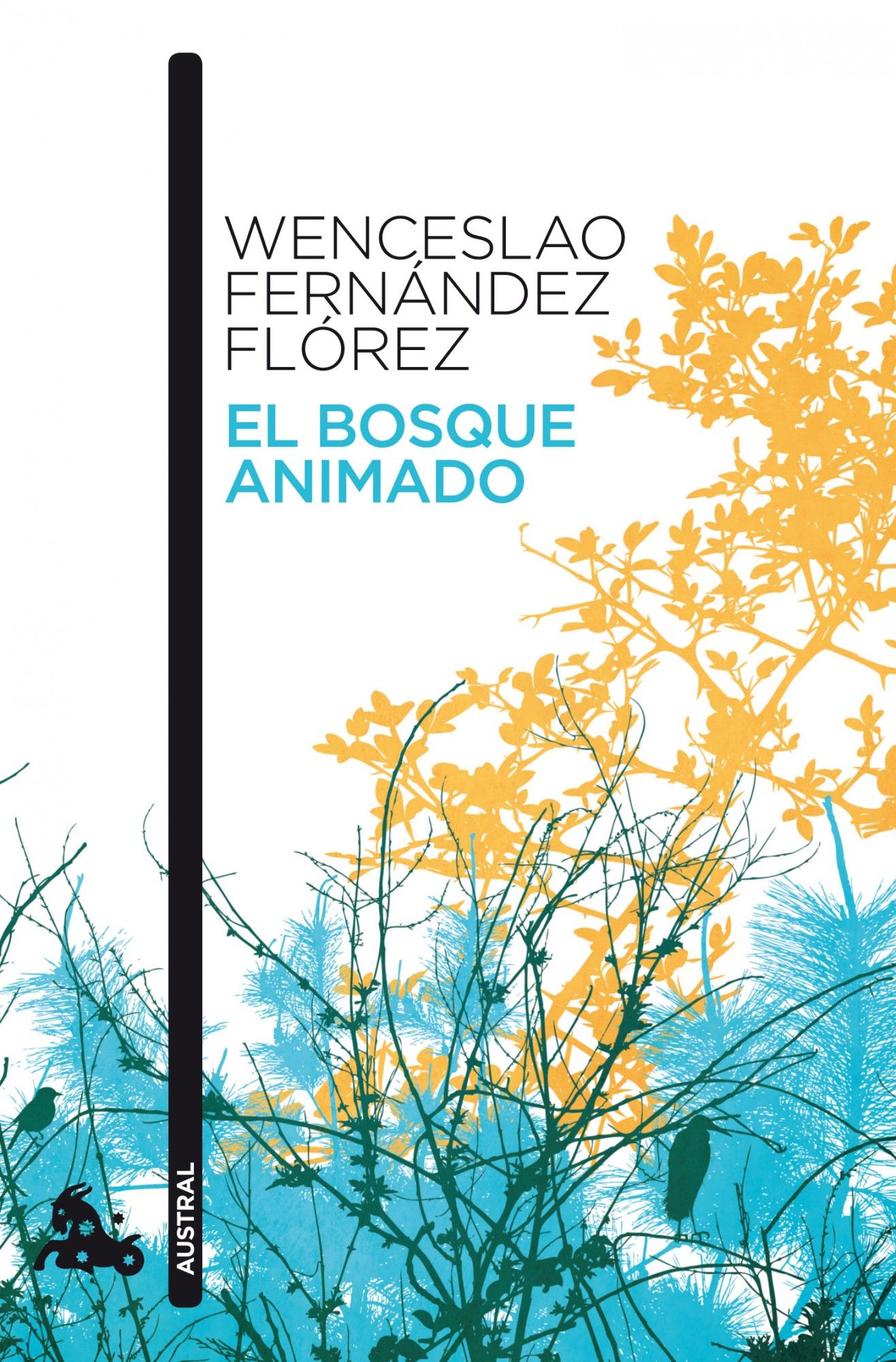 EL BOSQUE ANIMADO. 