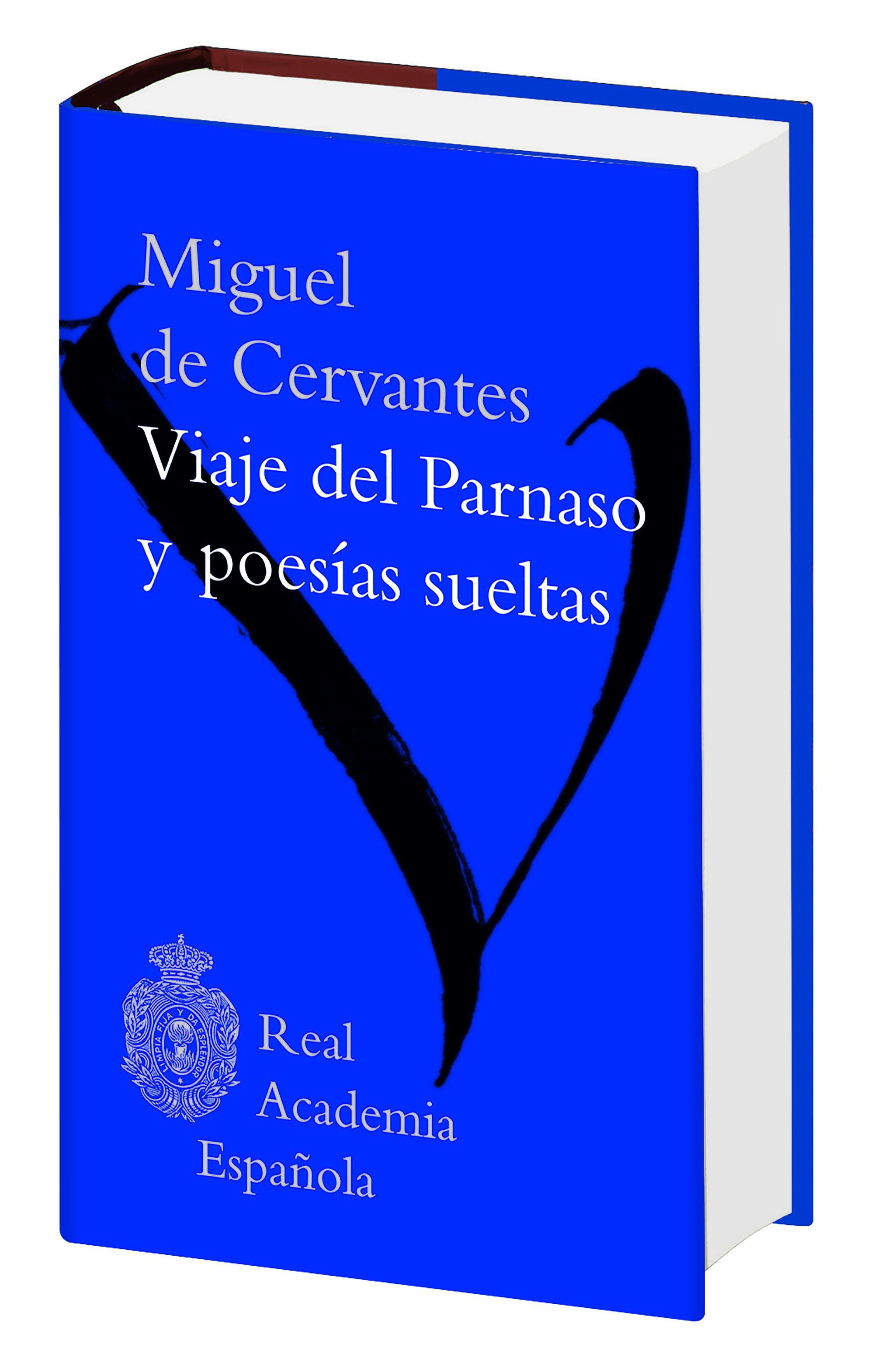 VIAJE DEL PARNASO Y POESÍAS SUELTAS.