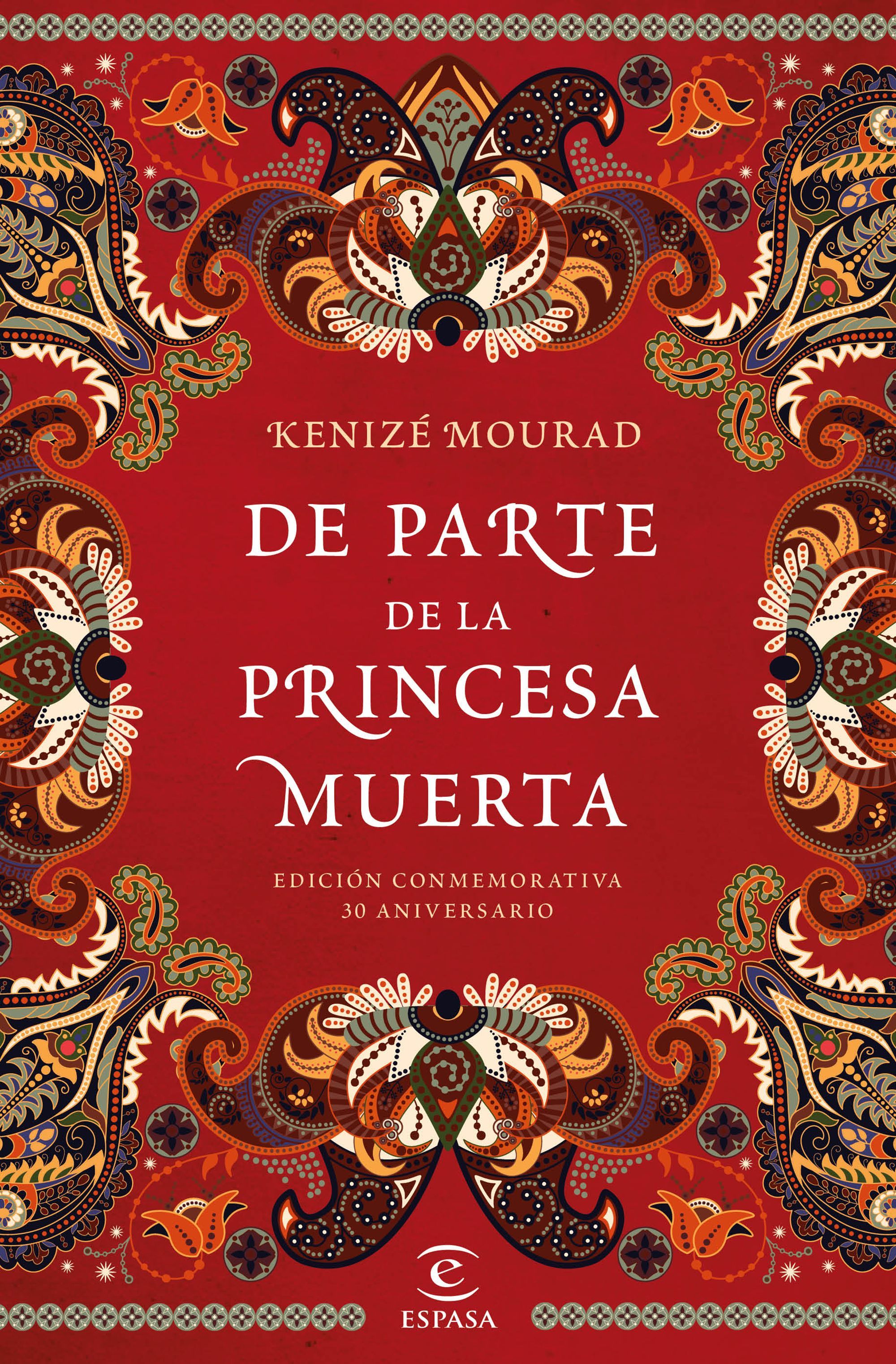 DE PARTE DE LA PRINCESA MUERTA. EDICIÓN CONMEMORATIVA 30 ANIVERSARIO