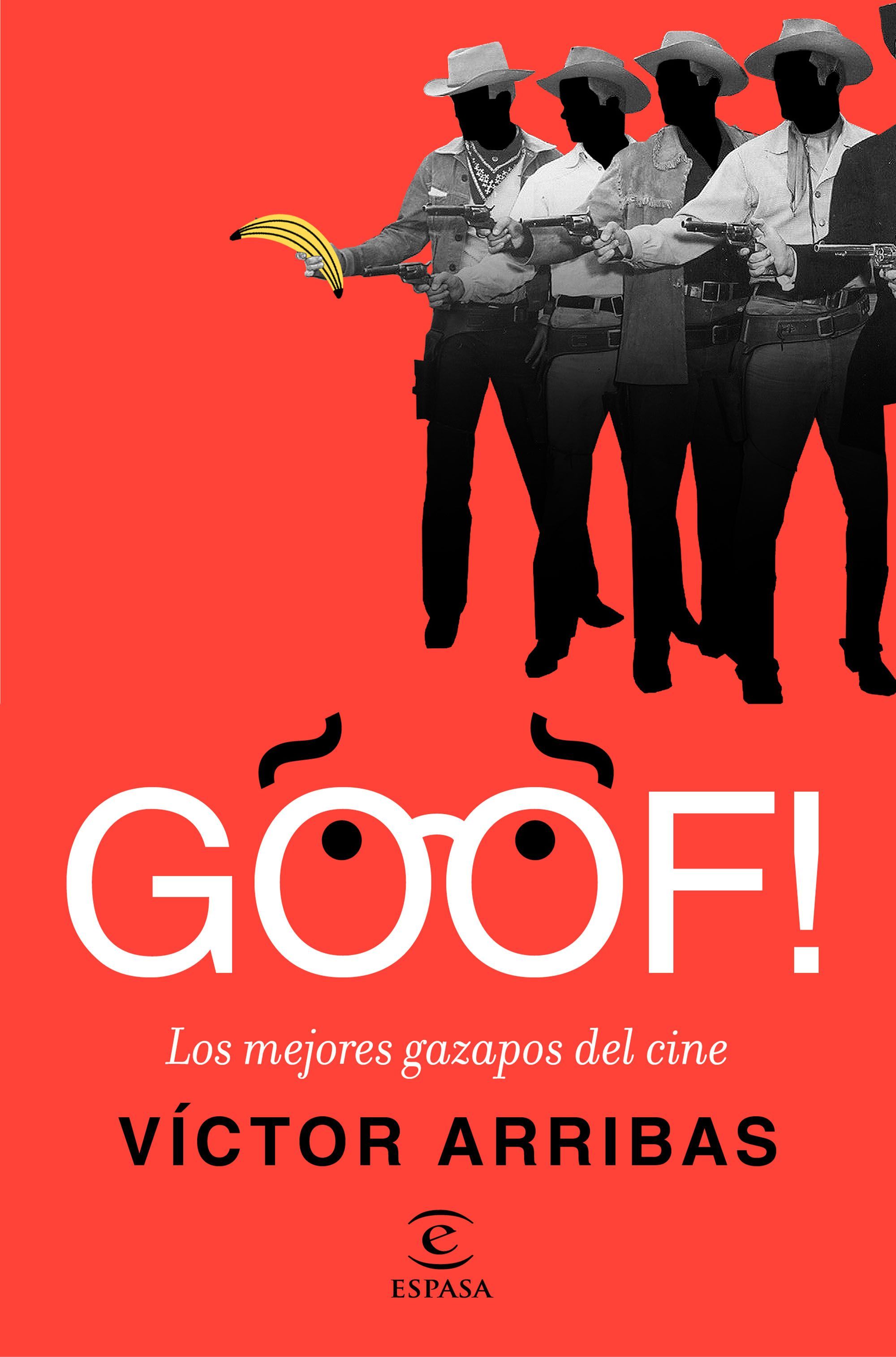 GOOF! LOS MEJORES GAZAPOS DEL CINE