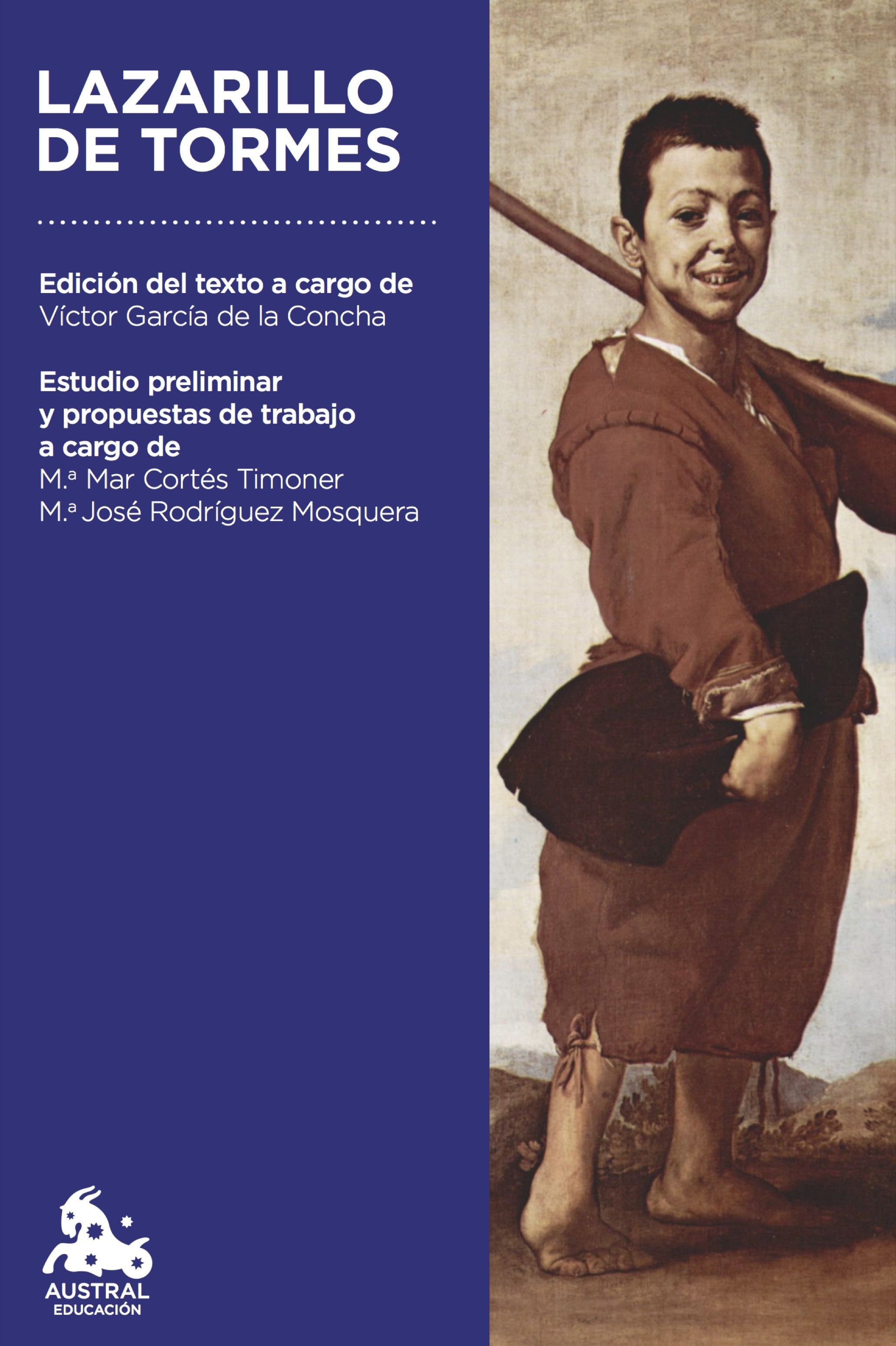 LAZARILLO DE TORMES. EDICIÓN DEL TEXTO A CARGO DE VÍCTOR GARCÍA DE LA CONCHA