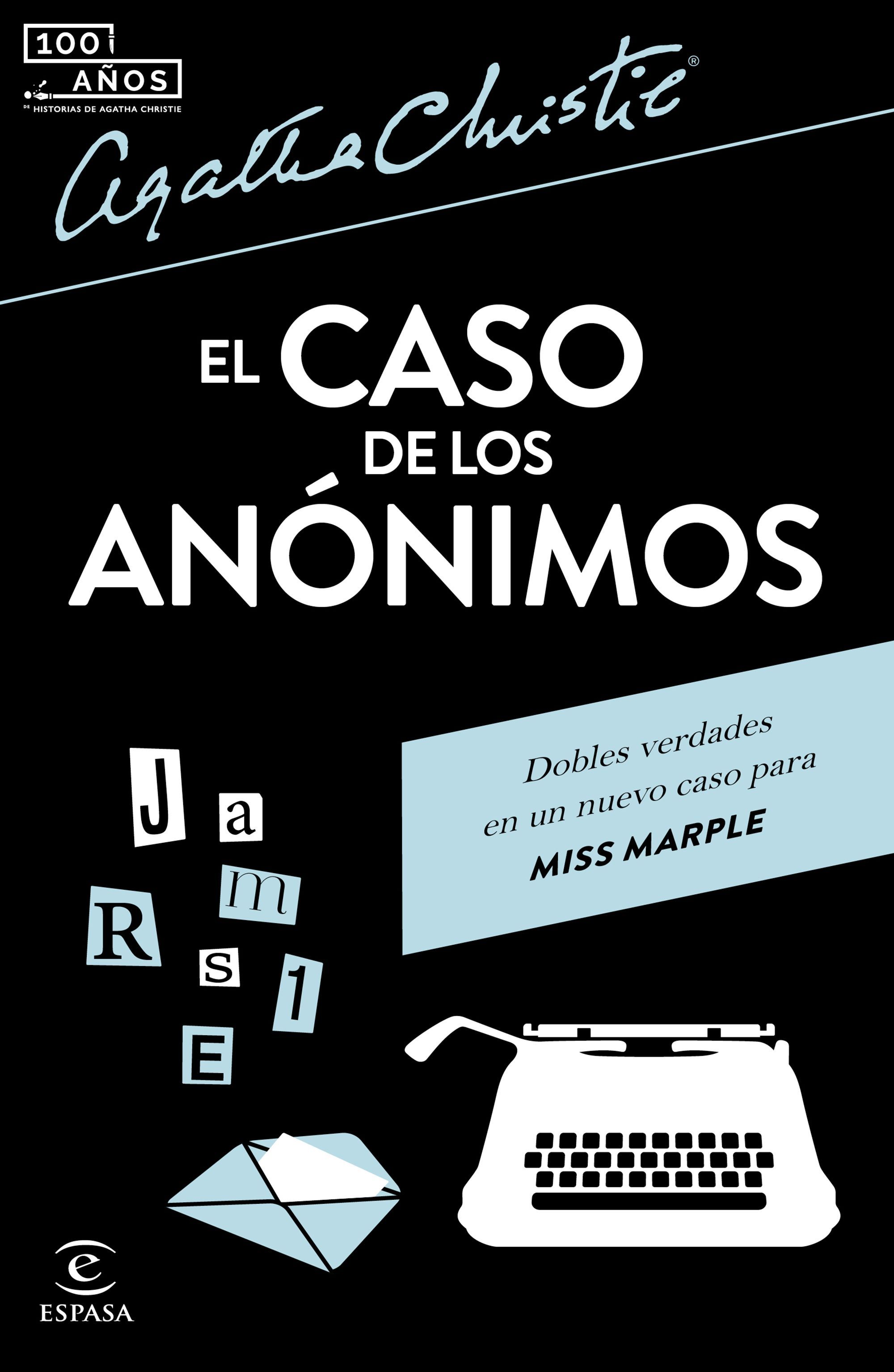 EL CASO DE LOS ANÓNIMOS. 