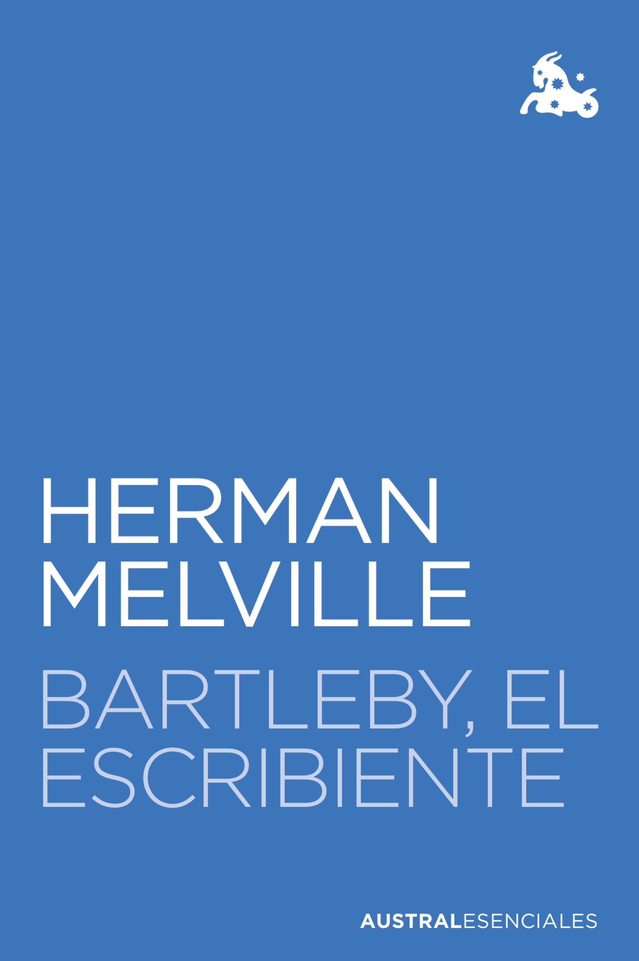 BARTLEBY, EL ESCRIBIENTE. 