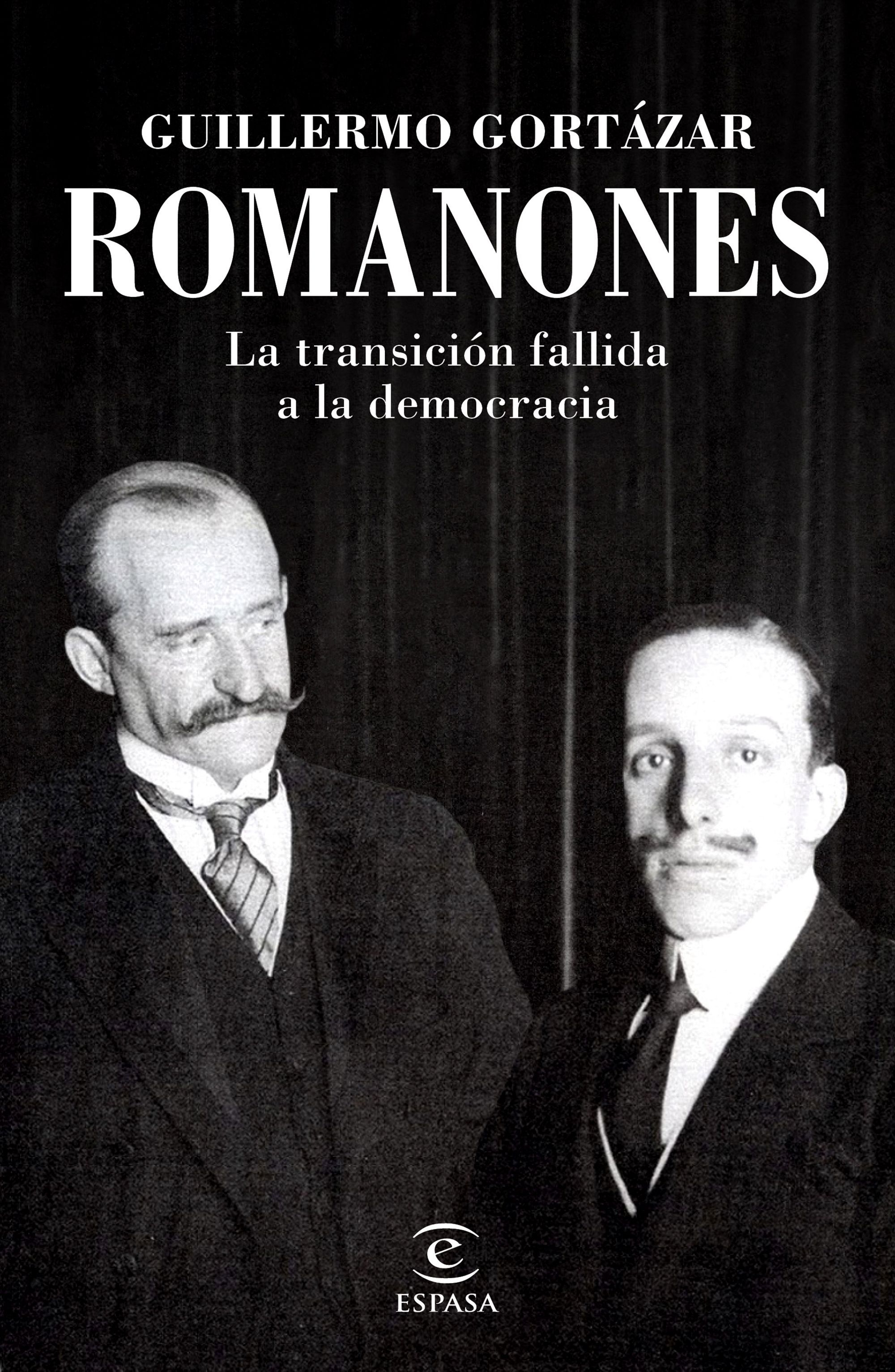 ROMANONES. LA TRANSICIÓN FALLIDA A LA DEMOCRACIA