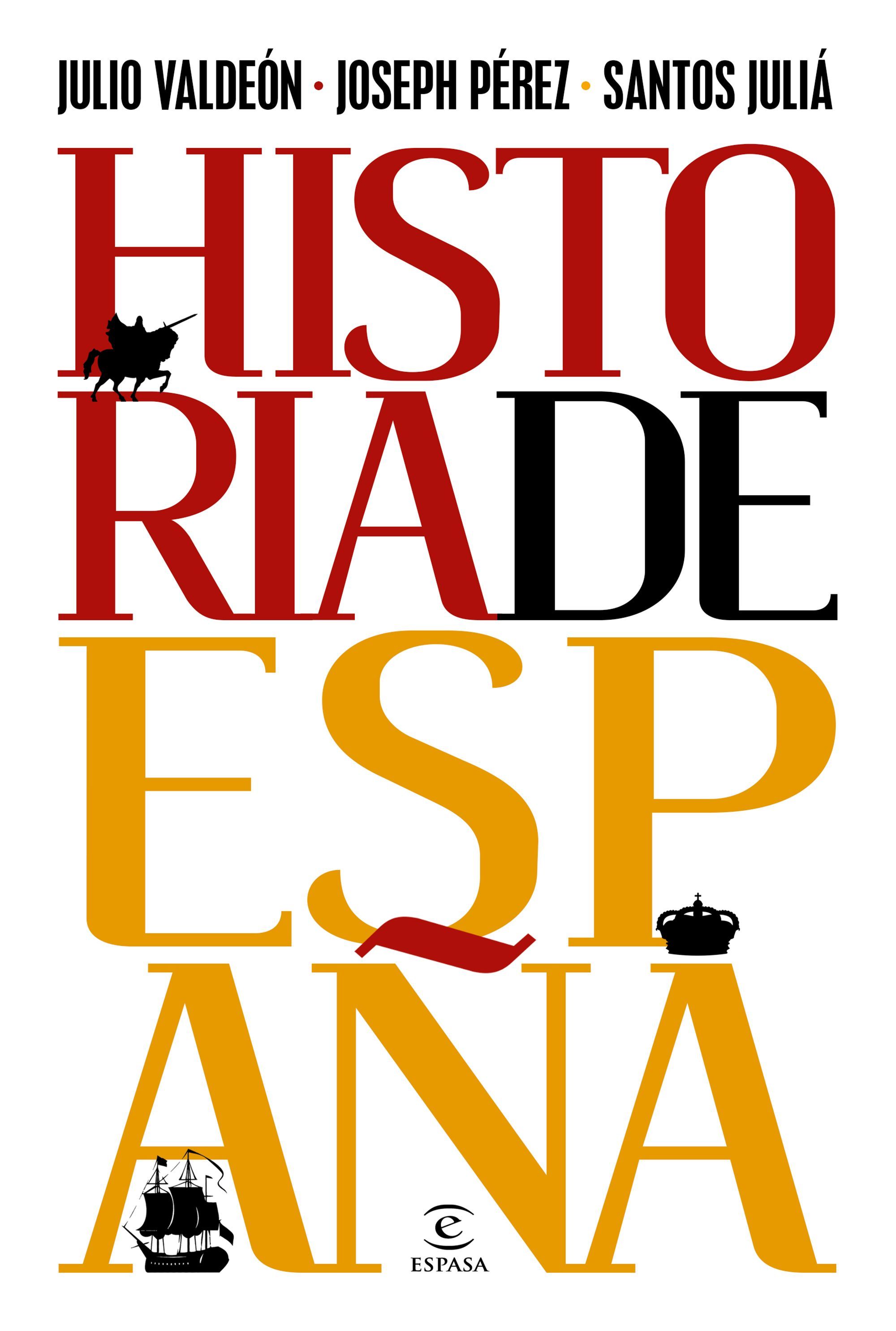 HISTORIA DE ESPAÑA. 