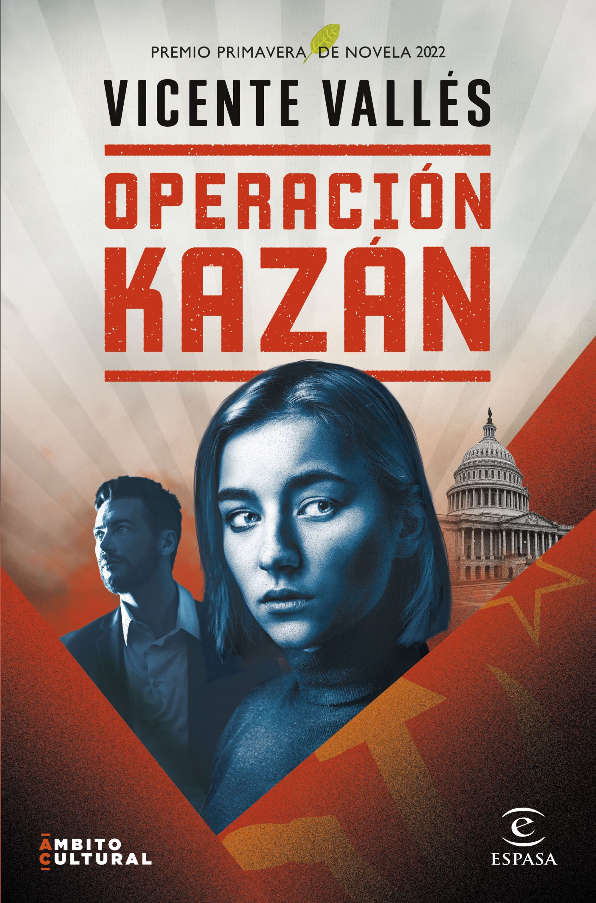 OPERACIÓN KAZÁN. PREMIO PRIMAVERA DE NOVELA 2022