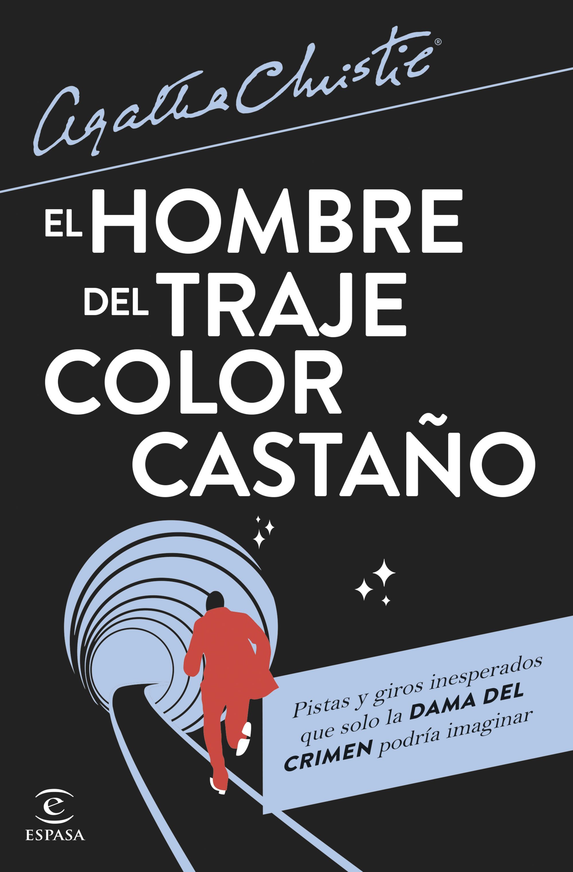 EL HOMBRE DEL TRAJE COLOR CASTAÑO. 