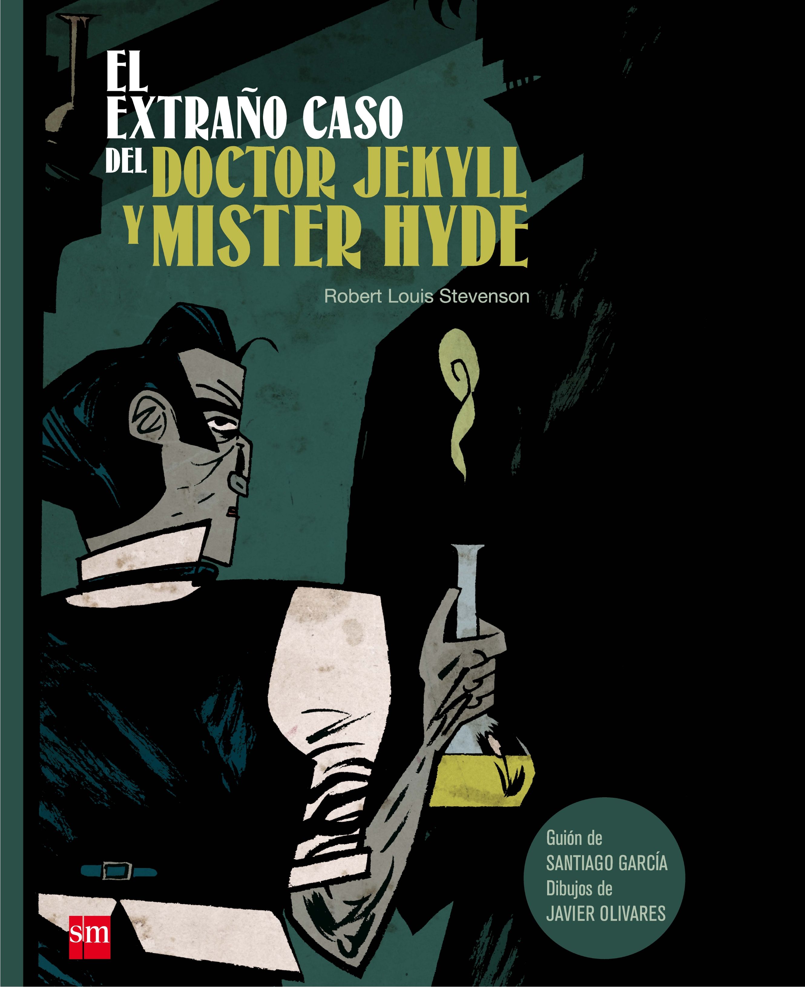 EL EXTRAÑO CASO DEL DOCTOR JEKYLL Y MISTER HYDE. 