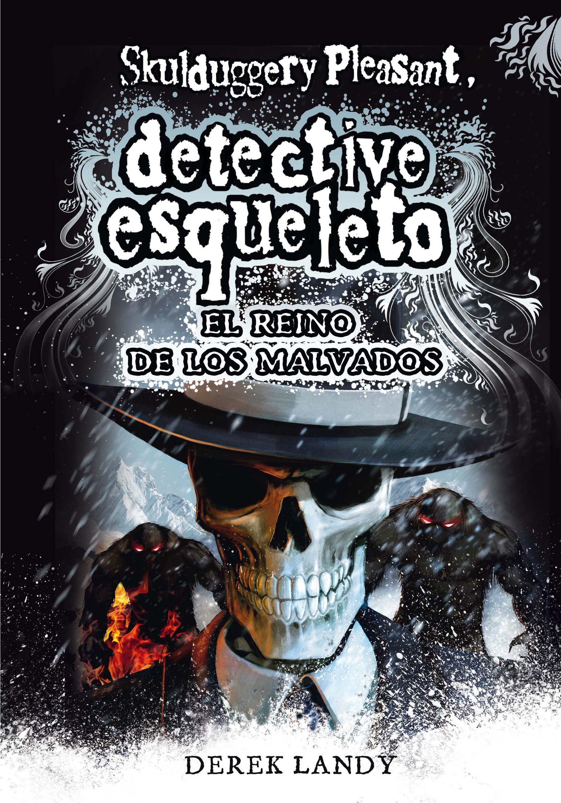 DETECTIVE ESQUELETO: EL REINO DE LOS MALVADOS. 