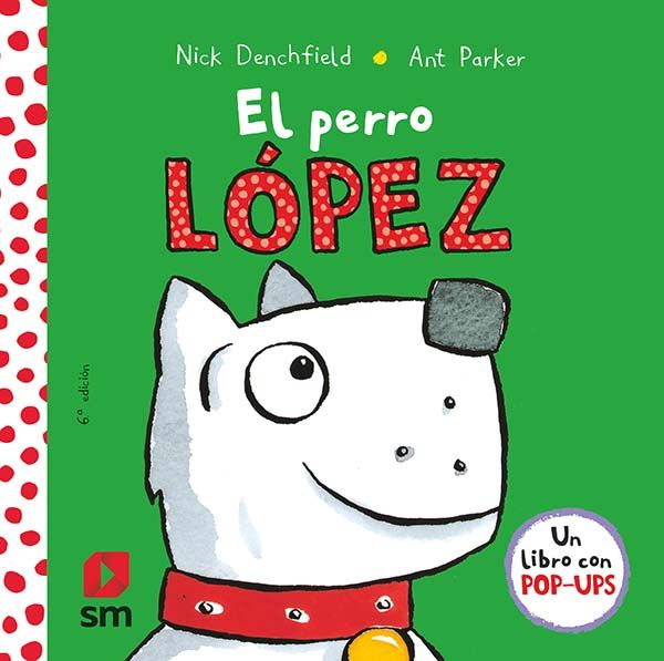 EL PERRO LÓPEZ. 