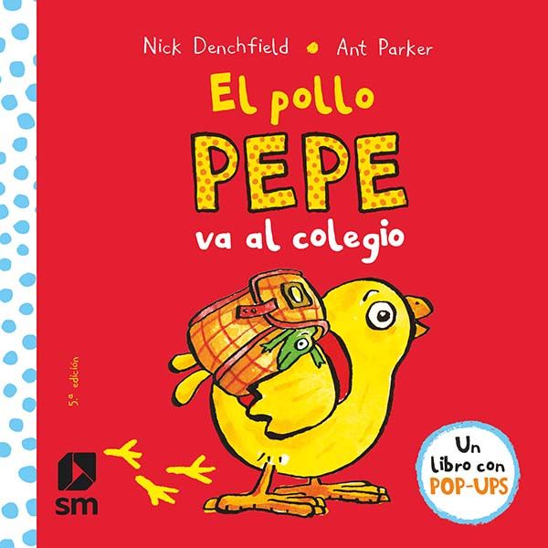 EL POLLO PEPE VA AL COLEGIO. 