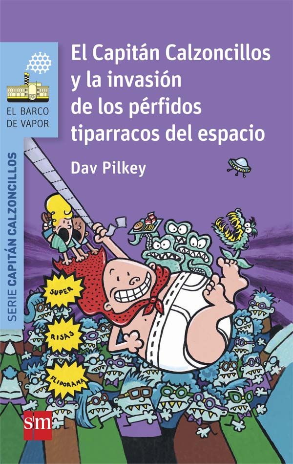 EL CAPITÁN CALZONCILLOS (Libro 16) Y LA TURBULENTA AVENTURA DE DON