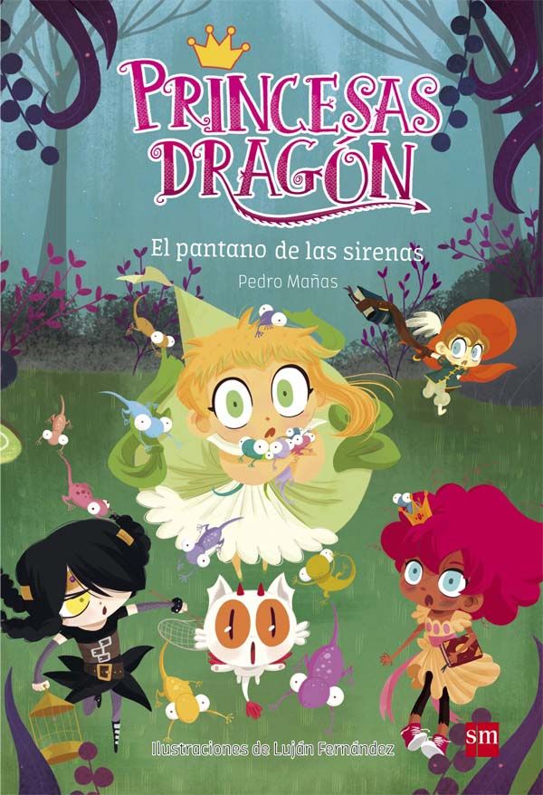 EL PANTANO DE LAS SIRENAS. PRINCESAS DRAGÓN 2