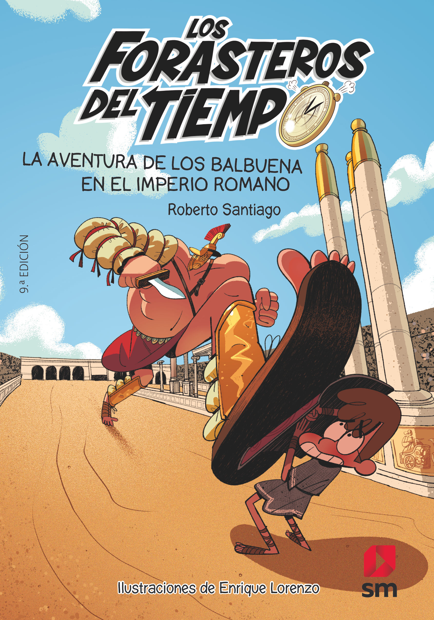 LOS FORASTEROS DEL TIEMPO 3. LA AVENTURA DE LOS BALBUENA EN EL IMPERIO ROMANO