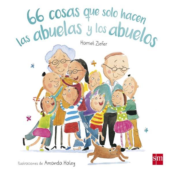 66 COSAS QUE SOLO HACEN LAS ABUELAS Y LOS ABUELOS. 