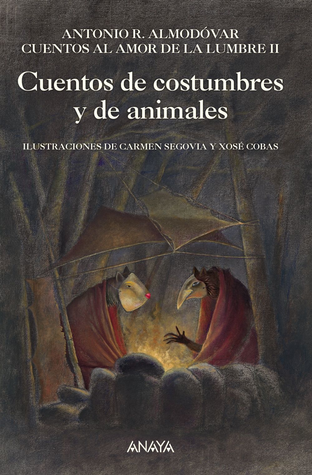 CUENTOS DE COSTUMBRES Y DE ANIMALES. CUENTOS AL AMOR DE LA LUMBRE, II