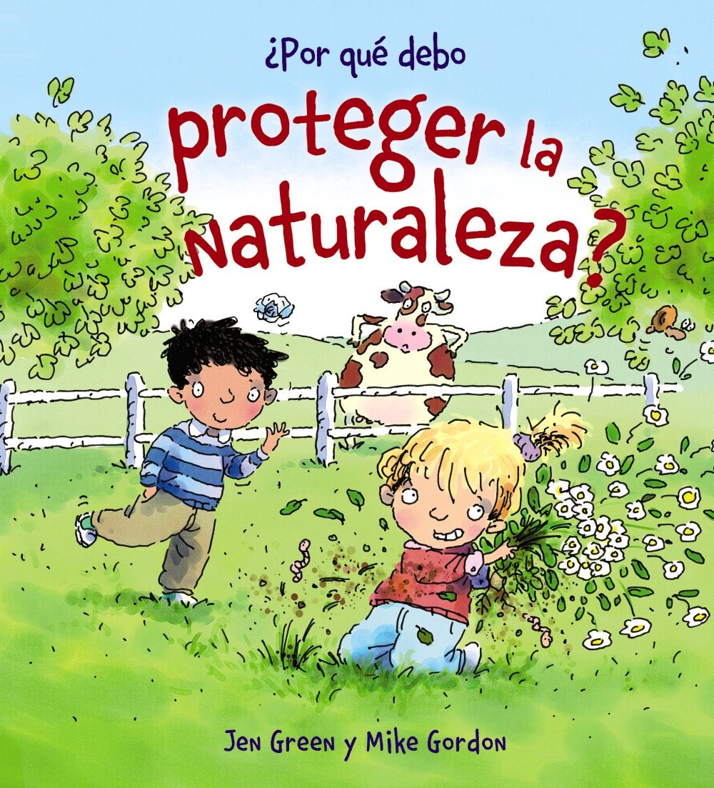 ¿POR QUÉ DEBO PROTEGER LA NATURALEZA?.