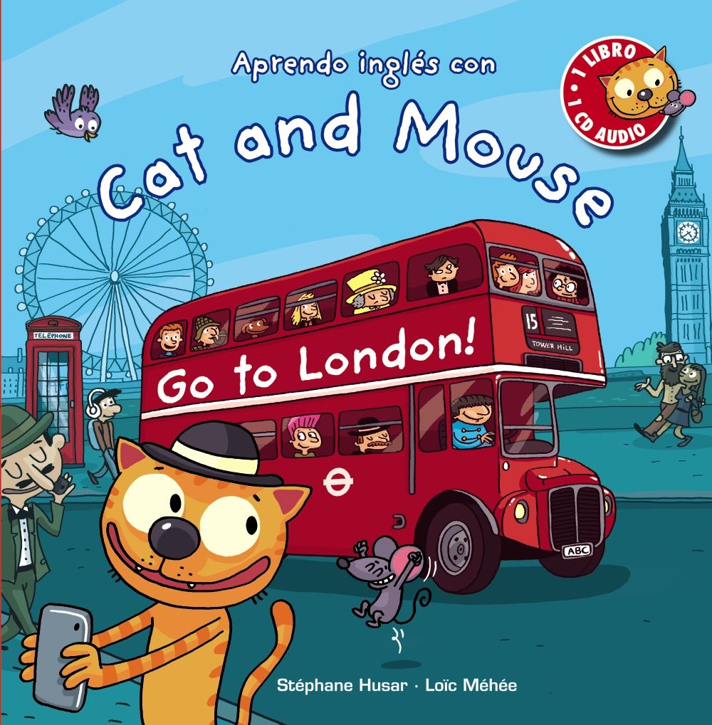 CAT AND MOUSE. GO TO LONDON!. 