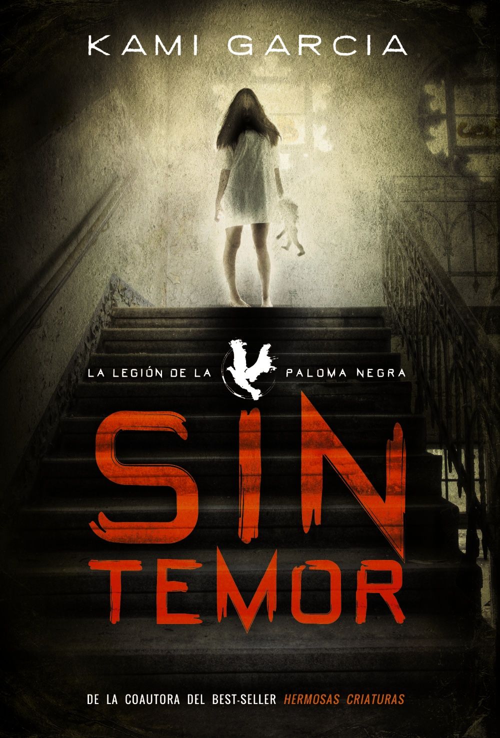 SIN TEMOR. LA LEGIÓN DE LA PALOMA NEGRA, LIBRO I